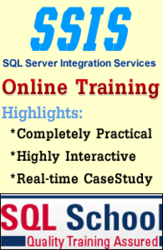 COMPLETE PRACTICAL SSIS ONLINE TRAINING @ SQL SCHOOL