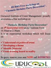 Free Workshop on Thematic birthday Party Decoration