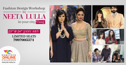 Fashion Design Workshop by Neeta Lulla!