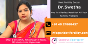 Best Infertility Specialist in Hyderabad | Sridevi Fertility