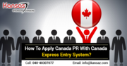 How to Apply Canada PR with Canada Express Entry System?
