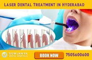 Laser Dental Treatment in Hyderabad - Dental Clinic in Himayat Nagar