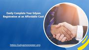 Easily Complete Your Udyam Registration at an Affordable Cost!