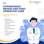 Hypospadias Repair and Post-Operative Care