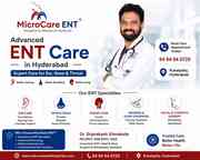 Advanced ENT Care in Hyderabad | MicroCare ENT Hospitals